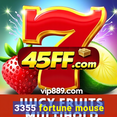 3355 fortune mouse
